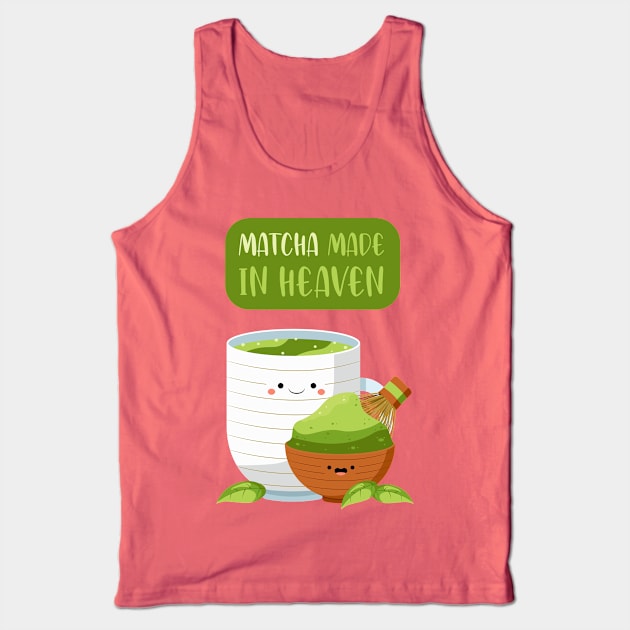 Matcha Made in Heaven Tank Top by Sarah's Simulacrum